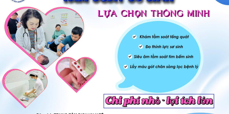Tầm Soát, Sàng Lọc Sơ Sinh – Khởi Đầu Cho Một Cuộc Đời Khỏe Mạnh