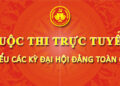 Triển khai cuộc thi trực tuyến tìm hiểu các kỳ Đại hội Đảng toàn quốc