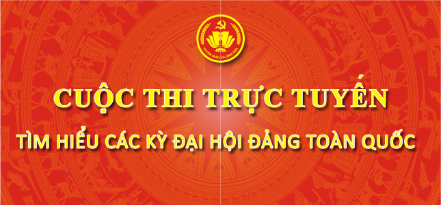 Triển khai cuộc thi trực tuyến tìm hiểu các kỳ Đại hội Đảng toàn quốc